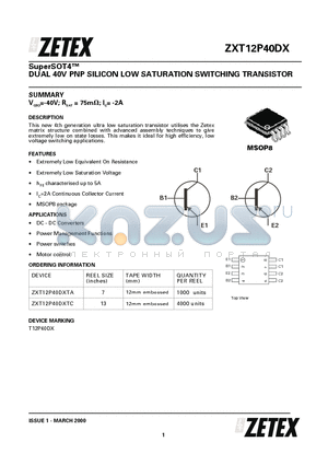 ZXT12P40DXTC datasheet - DUAL 40V PNP SILICON LOW SATURATION SWITCHING TRANSISTOR
