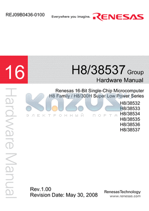 H8/38537 datasheet - 16-Bit Single-Chip Microcomputer H8 Family / H8/300H Super Low Power Series