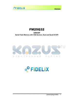 FM25Q32 datasheet - 32M-BIT Serial Flash Memory with 4KB Sectors, Dual and Quad I/O SPI