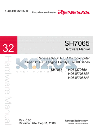 HD64F7065SF datasheet - Renesas 32-Bit RISC Microcomputer  SuperH RISC engine Family/SH7000 Series