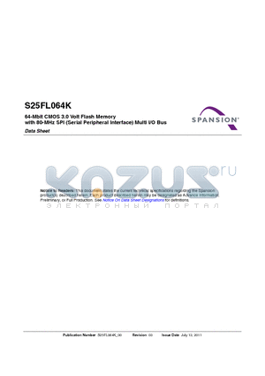 S25FL064K datasheet - 64-Mbit CMOS 3.0 Volt Flash Memory with 80-MHz SPI (Serial Peripheral Interface) Multi I/O Bus