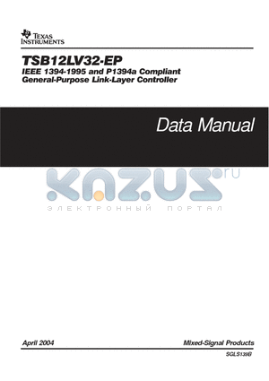 TSB12LV32TPZEP datasheet - IEEE 1394-1995 and P1394a Compliant General-Purpose Link-Layer Controller