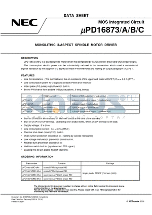 UPD16873BMC-6A4 datasheet - MONOLITHIC 3-ASPECT SPINDLE MOTOR DRIVER