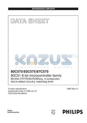 P87C575EFAA datasheet - 80C51 8-bit microcontroller family 8K/256 OTP/ROM/ROMless, 4 comparator, failure detect circuitry, watchdog timer