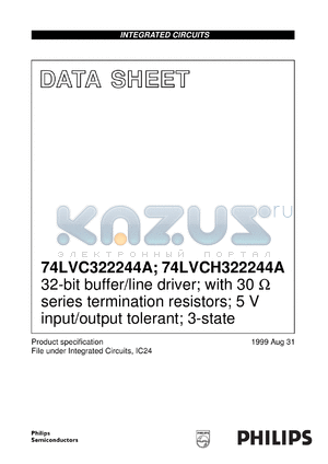 74LVC322244A datasheet - 32-bit buffer/line driver; with 30 Ohm series termination resistors; 5 V input/output tolerant; 3-state