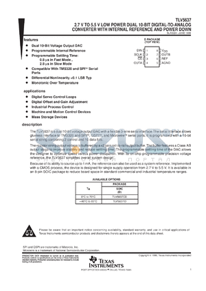 TLV5637CDR datasheet - 10-BIT, 1 US DAC SERIAL OUT, DUAL DAC, PGRMABLE INT. REF., SETTLING TIME