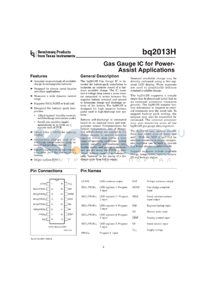 BQ2013HSN-A514TR datasheet - GAS GAUGE FOR HIGH DISCHARGE RATES ()10A), LARGE PACK CAPACITIES ()2AH), AND (10 MOHM SENSE RESISTOR