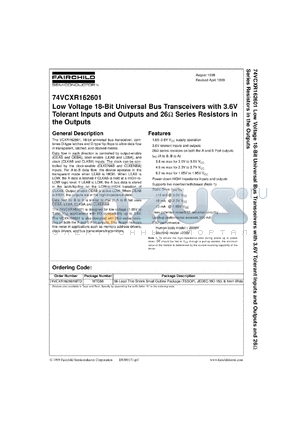 74VCXR162601MTX datasheet - Low Voltage 18-Bit Universal Bus Transceivers with 3.6V Tolerant Inputs and Outputs and 26 Ohm Series Resistors in the Outputs