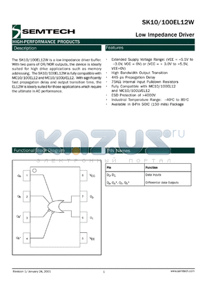 SK10EL12WD datasheet - Low impedance driver