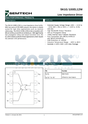 SK10EL12WU datasheet - Low impedance driver