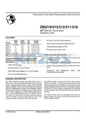 Z90219 datasheet - Z8 digital television controller. 32(ext.) Kbytes ROM, 237 bytes RAM, 20 I/O, 6 MHz