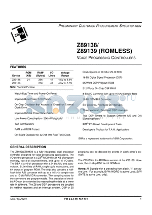 Z8913829ASC datasheet - Voice processor controller.  24 Kbytes ROM, 256 bytes RAM, 47 lines I/O, 29.49 MHz