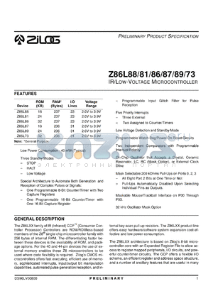 Z86L7308VSC datasheet - IR/Low-voltage microcontroller. 8.0 MHz, 32 (KB) ROM, 236 (bytes) RAM, I/O 31,  2.0 V to 3.9 V