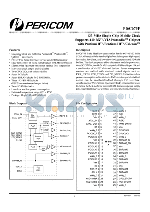 PI6C673FA datasheet - 133 MHz single chip mobile clock supports 440 BX/VIA promedia chipset with pentium II/III/celeron