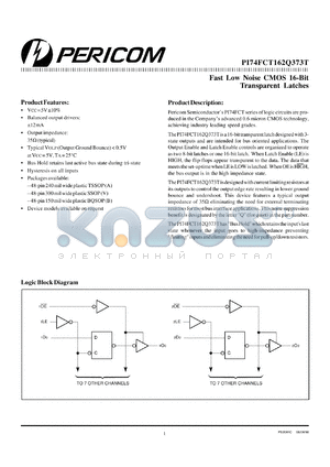 PI74FCT162Q373TB datasheet - Fast,low noise CMOS 16-bit transparent latch