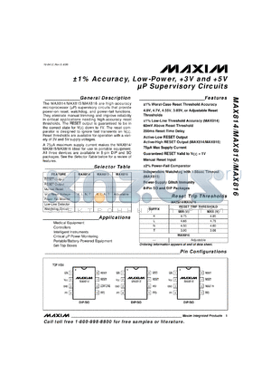 MAX815NCPA datasheet - +-1% accuracy, low-power, microprocessor supervisory circuit. Reset trip threshold (min) 4.50V (max) 4.60V, push-pull active-low reset output, manual reset, power-fail monitor, watchdog circuit.