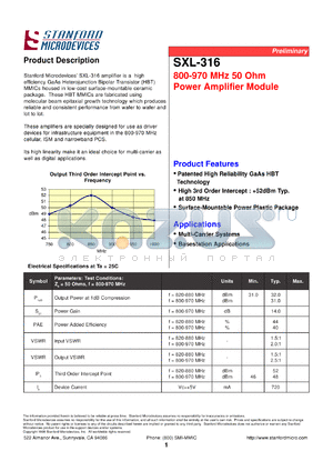 SXL-316-TR1 datasheet - 800-970 MHz, 50 Ohm power amplifier module. High 3rd order intercept: +52dBm typ. at 850 MHz. Devices per reel 500. Reel size 13