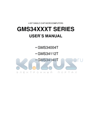 GMS34004TM datasheet - 4-bit single chip microcomputer. Program memory 512 bytes. Data memory 32 x 4. Input ports 4. Output ports 6. Operating frequency 2.4MHz-4MHz at MHz version