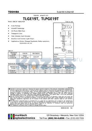 TLGE19T datasheet - TOSHIBA InGaAlP LED . Color green. Typ. emission wavelength @20mA 571 nm. Luminous intensity @20mA 476(min), 1300(typ) mcd.