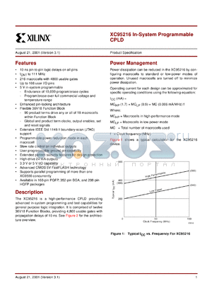 XC95216-15BQ352I datasheet - In-system programmable CPLD. Speed 15ns pin-to-pin delay.