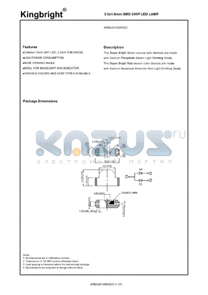 APBA3010SRSGC datasheet - 3.0 x 1.0 mm SMD chip LED lamp. Super bright red, super bright green (peak wavelength 660 nm, 565 nm). Lens type water clear.