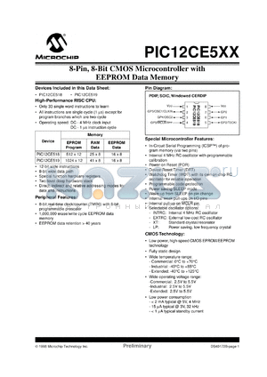 PIC12CE519-04/SN datasheet - Bits number of 8 Memory configuration 1024x12 Memory type OTP Microprocessor/controller features INTERNAL OSCILLATOR,ISP Frequency clock 4 MHz Memory size 1 K-bit