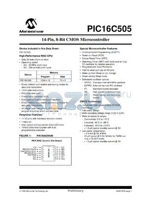 PIC16C505/JW datasheet - Bits number of 8 Memory configuration 1024x12 Memory type EPROM Microprocessor/controller features INTERNAL OSCILLATOR,ISP Frequency clock 20 MHz Memory size 1 K-bit