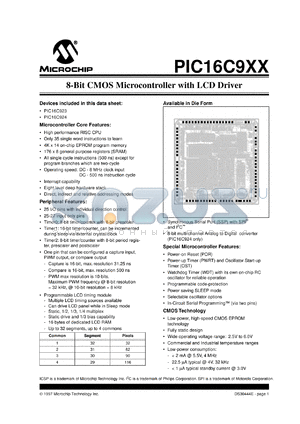 PIC16C924/CL datasheet - Bits number of 8 Memory configuration 4096x14 Memory type EPROM Microprocessor/controller features In-system Programming, Watchdog, capture/compare, I2C, SPI, PWM, LCD module Frequency cloc