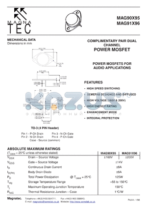 MAG91X96 datasheet - Complimentary pair dual chanel power MOSFET. Power MOSFETs for audio applications. Drain - source voltage +,-200V.