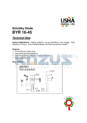 BYR16-45 datasheet - Schottky diode. Ideally suited for use as rectifiers in low voltage, high frequency invertors, free wheeling diodes and polarity protection diodes. Vrrm = 45V, Ifav = 16A.