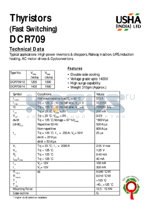 DCR709/12 datasheet - Thyristor(fast switching). Vrrm = 1200V, Vrsm = 1300V. High power invertors and choppers, railway traction, UPS, induction heating, AC motor drives and cyclconvertors.