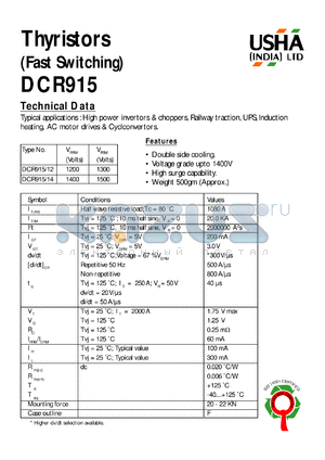 DCR915/12 datasheet - Thyristor(fast switching). Vrrm = 1200V, Vrsm = 1300V. High power invertors and choppers, railway traction, UPS, induction heating, AC motor drives and cyclconvertors.