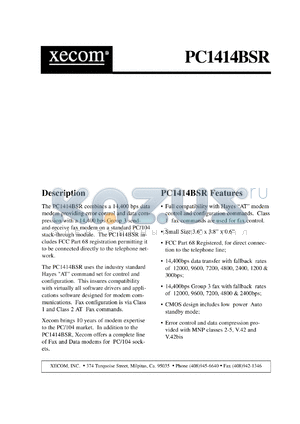 PC1414BSR datasheet - 14,400 bps modem with MNP classes 2-5, v.42, v.42bis, 14,400 bps group 3 fax, stackthrough bus.