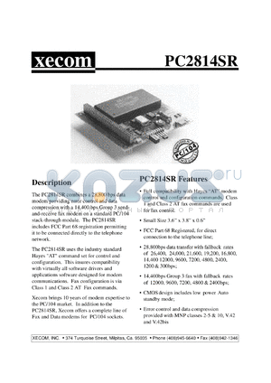 PC2814SR datasheet - 28,800 bps modem with MNP classes 2-5 & 10, V.42, V.42bis, 14,400 bps group 3 fax, stackthrough bus.
