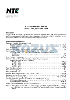 NTE56043 datasheet - TRIAC, 16 Amp, sensitive gate. Repetitive peak off-state voltage Vdrm = 600V. On-state RMS current 16A.