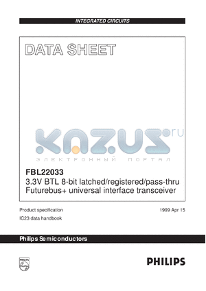 FBL22033BB datasheet - Vcc=3.3V+/-10% , 8-bit BTL latched/registered/pass-thru Futurebus+transceiver