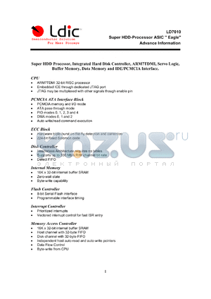 LD7010 datasheet - Super HDD-processor ASIC -Eagle- ; intergrated hard disc controller, ARM7TDMI, servo logic, buffer memory, data memory and IDE/PCMCIA interface