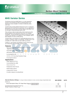 V0603MHS12NH datasheet - Surface mount varistor. Nickel barrier termination subject to availibility. Capacitance 12pF. 7in diameter reel.