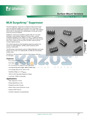 V5.5MLN41206WH datasheet - Surface mount varistor. SurgeArray suppressor. Ag/Pd/Pt. Max continuous working voltage: 5.5VDC. 7 in diameter reel.