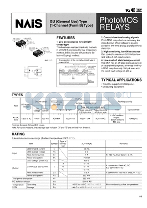 AQV414AZ datasheet - PhotoMOS relay, GU (general use) type [1-channel (form B) type]. AC/DC type. I/O isolation: 1.500 V AC. Output rating: load voltage 400 V, load current 120 mA. Surface-mount terminal, tape and reel packing style, picked from the 4/5/6-pin side.