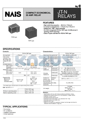 JTN1S-TMP-F-DC6V datasheet - JT-N relay. Compact economical 30 Amp relay. 1 form C. Coil voltage 6 V DC. TMP type. Class F. Sealed type.