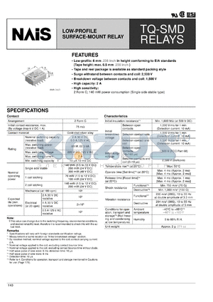 TQ2SA-3V-X datasheet - TQ-SMD relay. Low-profile surface-mount relay. Coil voltage 3 V DC. 2 form C. Single side stable. Standard surface-mount terminal. Tape and reel packing (picked from 1/2/3/4/5-pin side).