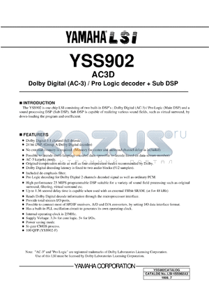 YSS902-F datasheet - 5.0/3.3V; AC3D: dolby digital (AC-3) pro logic decoder + sub DSP