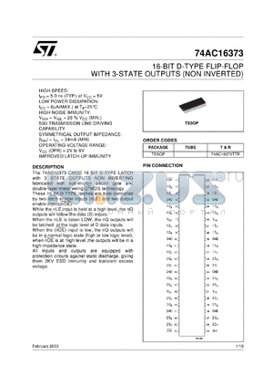 74AC16373TTR datasheet - 16-BIT D-TYPE LATCH WITH 3-STATE OUTPUTS (NON INVERTED)