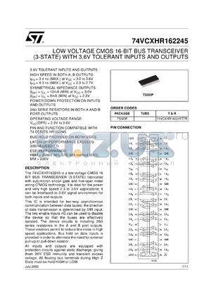 74VCXHR162245TTR datasheet - LOW VOLTAGE CMOS 16-BIT BUS TRANSCEIVER (3-STATE) WITH 3.6V TOLERANT INPUTS AND OUTPUTS