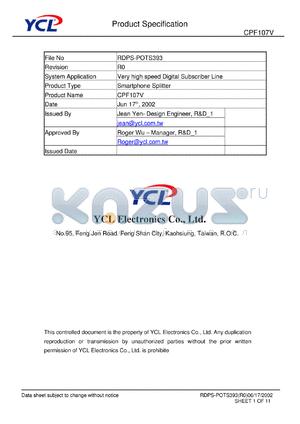 CPF107V datasheet - Product type: smartphone splitter. System application: very high speed digital subscriber line.