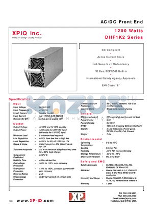DHF1K2PS48 datasheet - AC/DC front end. Output power 1200 watts for 220 VAC input; output power 800 watts for 110 VAC input. Output voltage 48.0 VDC; output current 24 A. Output voltage 12.5 VDC; output current 4 A.