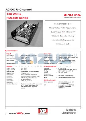 UL150-46-3 datasheet - AC/DC U-channel without harmonic correction  Output power 150W(20 CFM),100W(convection cooled). Output #1 Vnom 5V, Imin 2.0A, Imax 15A. Output #2 Vnom +3.3V, Imin 0A, Imax 15A. Output #3 Vnom +15V, Imin 0.5A, Imax 3A. Output #4 Vnom -15V, Imin 0A, Imax 1A
