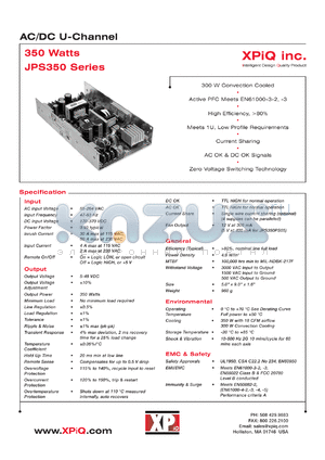 JPS350PS05 datasheet - AC/DC U-channel. Max power 315W. Output voltage +5V. Output current: 54.0A(conv.cooled), 63.0A(max 18 CFM).