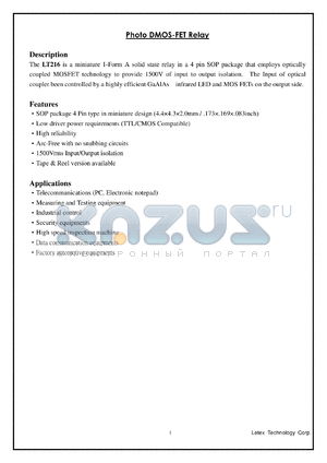 LT316D datasheet - Photo DMOS-FET relay. Input continuous LED current 50 mA, input peak LED current 1000 mA, input LED reverse voltage 5 V. Output load voltage 20 V, output load current 5 A.